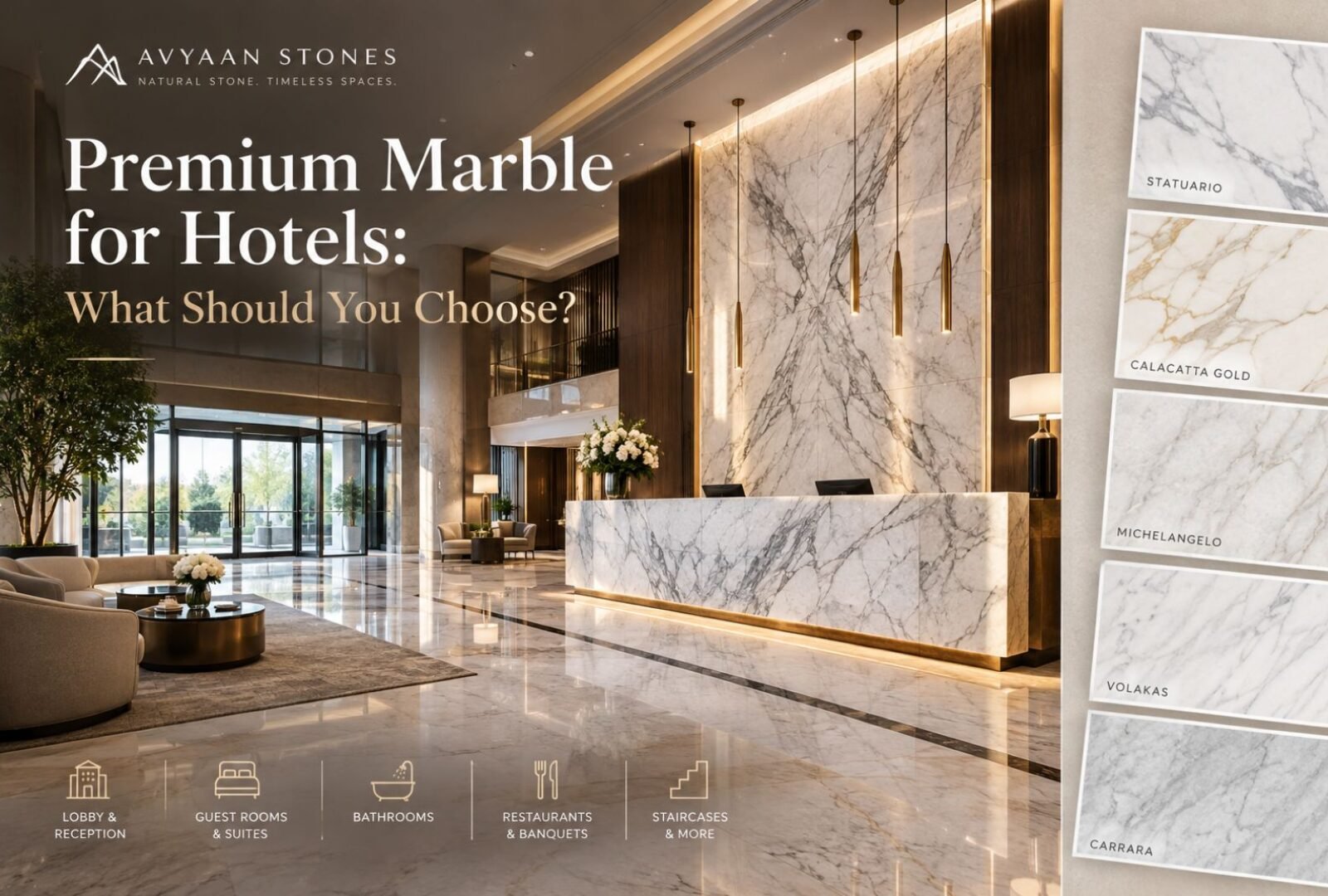 Premium Marble for Hotels: What Should You Choose?